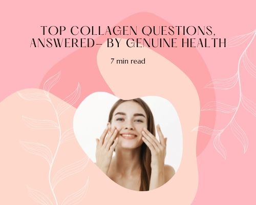 Your Top Collagen Questions, Answered