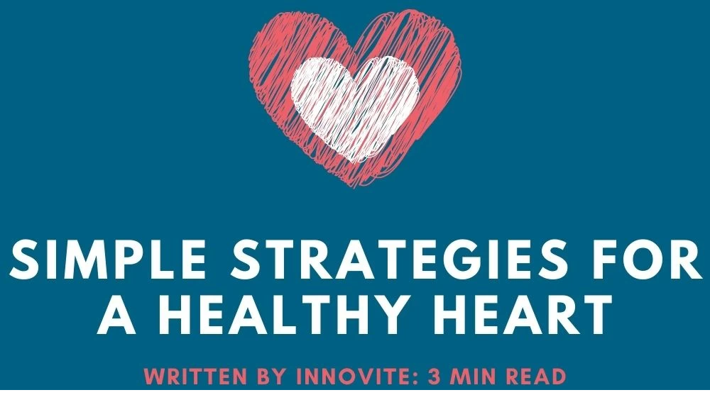 Simple Strategies For a Healthy Heart