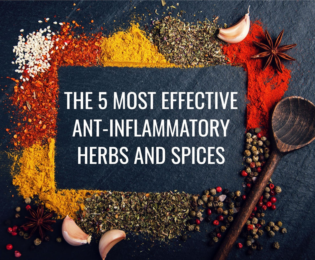 The 5 Most Effective Anti-Inflammatory Herbs and Spices