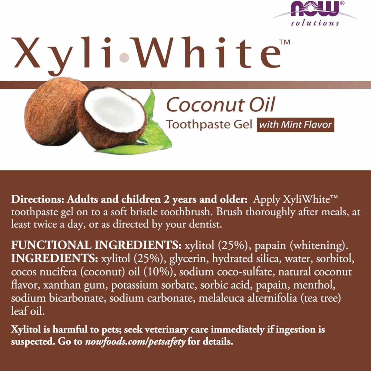Coconut Oil, 181g | NOW Xyli White Toothpaste Gel with Mint Flavour